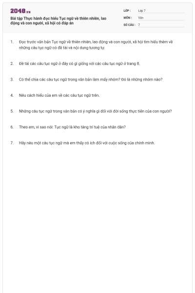 Bài tập Thực hành đọc hiểu Tục ngữ về thiên nhiên, lao động và con người, xã hội có đáp án
