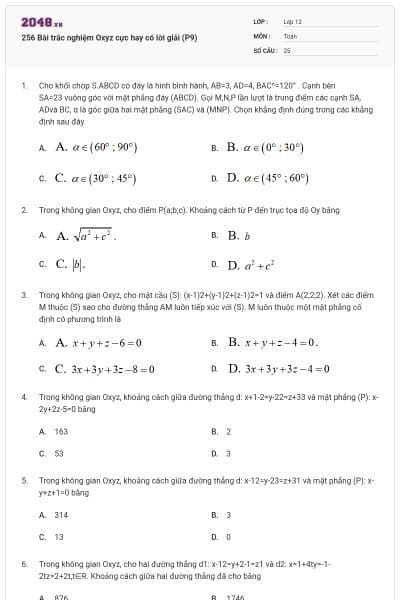 256 Bài trắc nghiệm Oxyz cực hay có lời giải (P9)