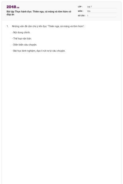 Bài tập Thực hành đọc: Thiên nga, cá măng và tôm hùm có đáp án