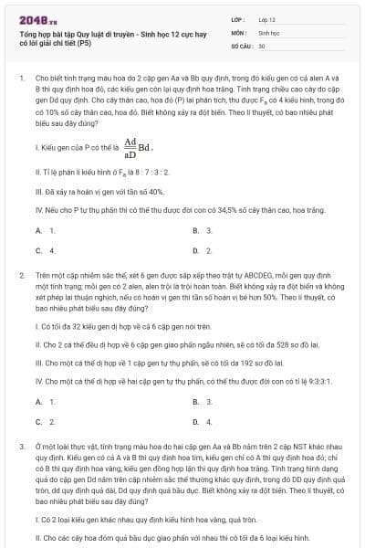 Tổng hợp bài tập Quy luật di truyền - Sinh học 12 cực hay có lời giải chi tiết (P5)