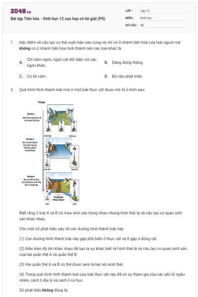 Bài tập Tiến hóa - Sinh học 12 cực hay có lời giải (P5)