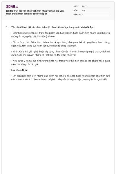 Bài tập Viết bài văn phân tích một nhân vật văn học yêu thích trong cuốn sách đã đọc có đáp án