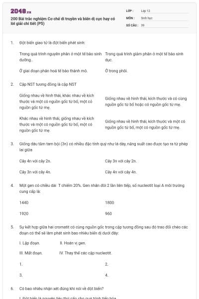 200 Bài trắc nghiệm Cơ chế di truyền và biến dị cực hay có lời giải chi tiết (P5)