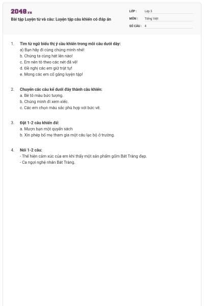 Bài tập Luyện từ và câu: Luyện tập câu khiến có đáp án