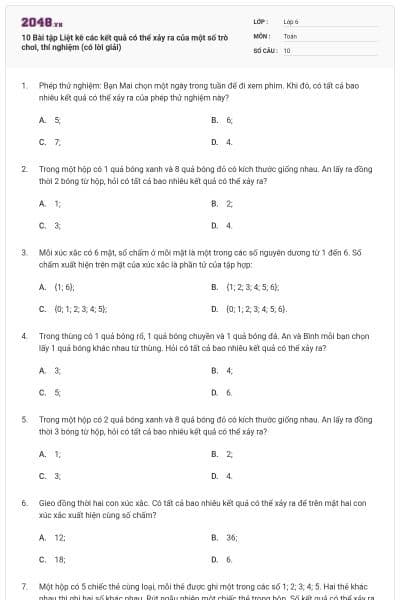 10 Bài tập Liệt kê các kết quả có thể xảy ra của một số trò chơi, thí nghiệm (có lời giải)