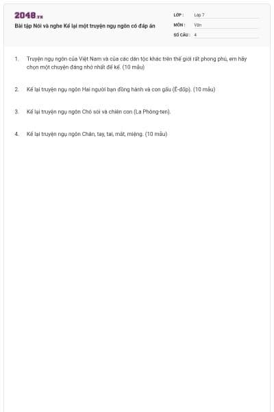 Bài tập Nói và nghe Kể lại một truyện ngụ ngôn có đáp án