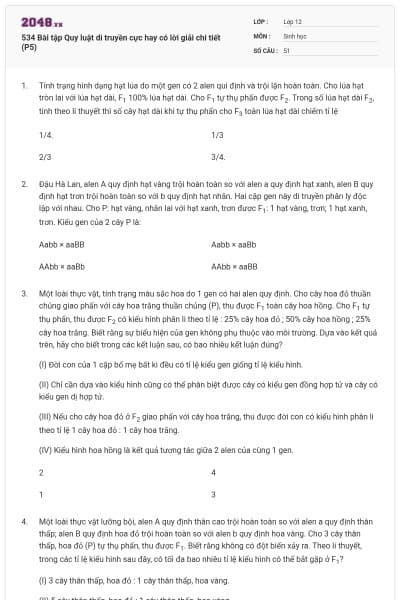 534 Bài tập Quy luật di truyền cực hay có lời giải chi tiết (P5)