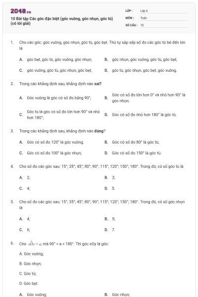 10 Bài tập Các góc đặc biệt (góc vuông, góc nhọn, góc tù) (có lời giải)