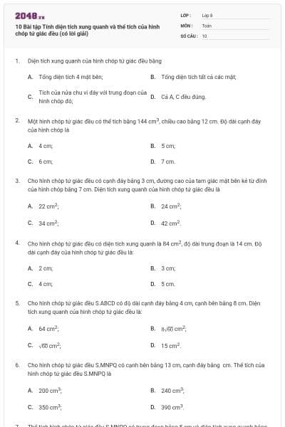 10 Bài tập Tính diện tích xung quanh và thể tích của hình chóp tứ giác đều (có lời giải)