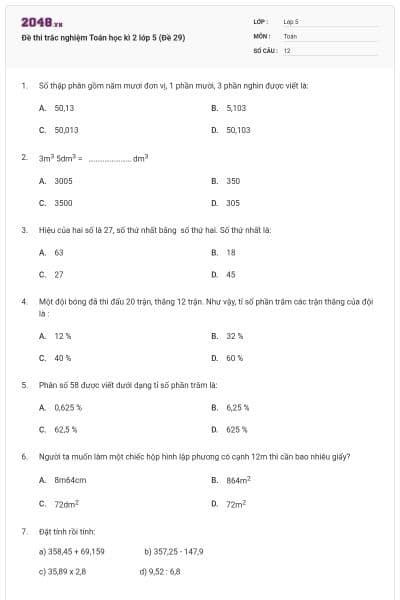 Đề thi trắc nghiệm Toán học kì 2 lớp 5 (Đề 29)