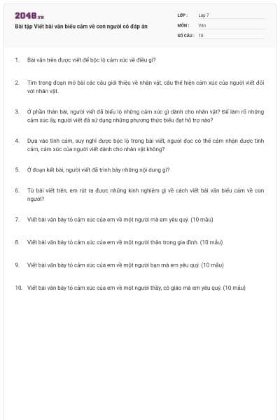 Bài tập Viết bài văn biểu cảm về con người có đáp án