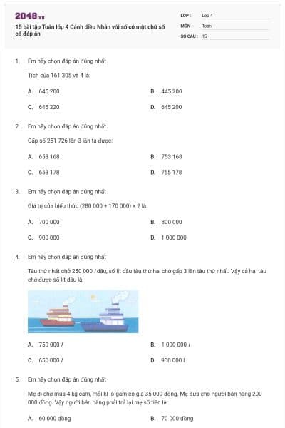 15 bài tập Toán lớp 4 Cánh diều Nhân với số có một chữ số có đáp án