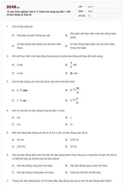 12 câu Trắc nghiệm Vật lí 11 Chân trời sáng tạo Bài 1. Mô tả dao động có đáp án