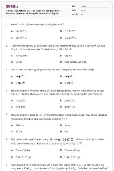 12 câu Trắc nghiệm Vật lí 11 Chân trời sáng tạo Bài 11. Định luật Coulomb về tương tác tĩnh điện có đáp án