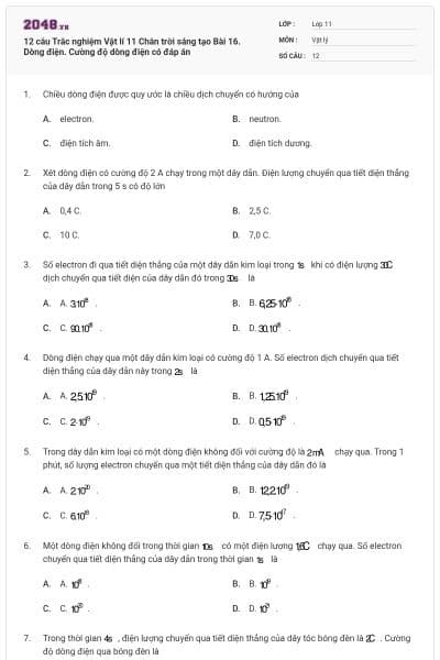 12 câu Trắc nghiệm Vật lí 11 Chân trời sáng tạo Bài 16. Dòng điện. Cường độ dòng điện có đáp án