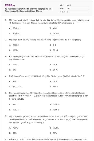 12 câu Trắc nghiệm Vật lí 11 Chân trời sáng tạo Bài 19. Năng lượng điện. Công suất điện có đáp án