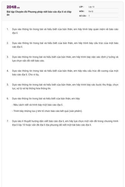 Bài tập Chuyên đề Phương pháp viết báo cáo địa lí có đáp án