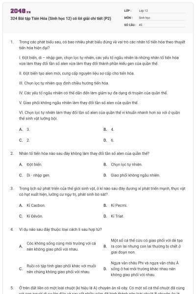 324 Bài tập Tiến Hóa (Sinh học 12) có lời giải chi tiết (P2)