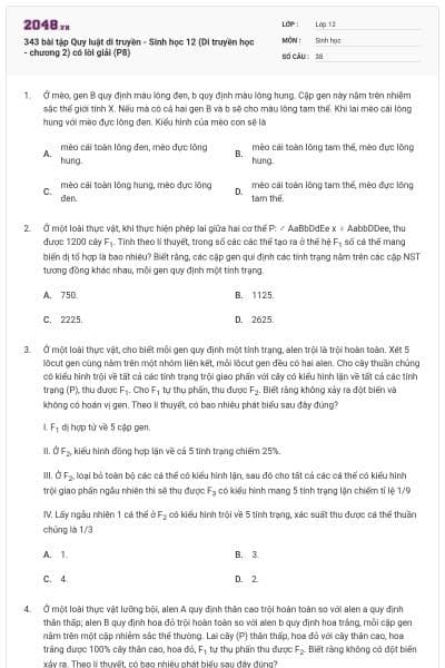 343 bài tập Quy luật di truyền - Sinh học 12 (Di truyền học - chương 2) có lời giải (P8)