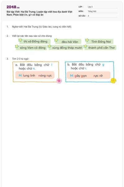 Bài tập Viết: Hai Bà Trưng; Luyện tập viết hoa địa danh Việt Nam; Phân biệt l/n, g/r có đáp án