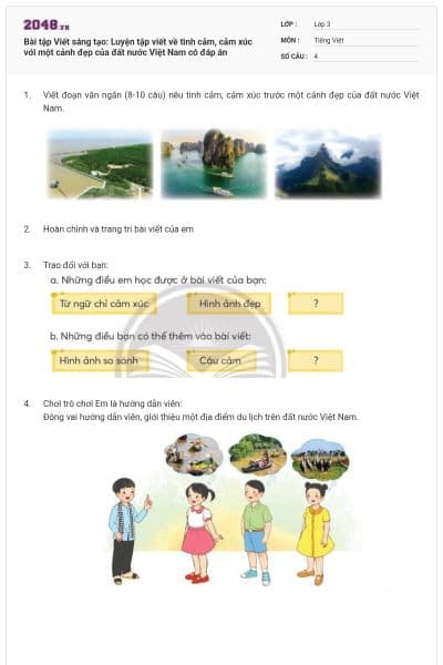 Bài tập Viết sáng tạo: Luyện tập viết về tình cảm, cảm xúc với một cảnh đẹp của đất nước Việt Nam có đáp án