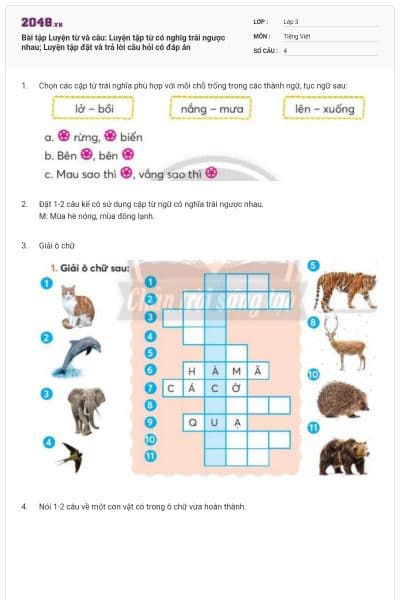 Bài tập Luyện từ và câu: Luyện tập từ có nghĩg trái ngược nhau; Luyện tập đặt và trả lời câu hỏi có đáp án