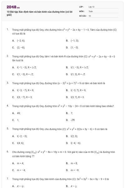 10 Bài tập Xác định tâm và bán kính của đường tròn (có lời giải)
