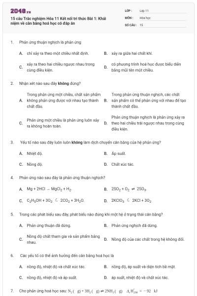 15 câu Trắc nghiệm Hóa 11 Kết nối tri thức Bài 1: Khái niệm về cân bằng hoá học có đáp án