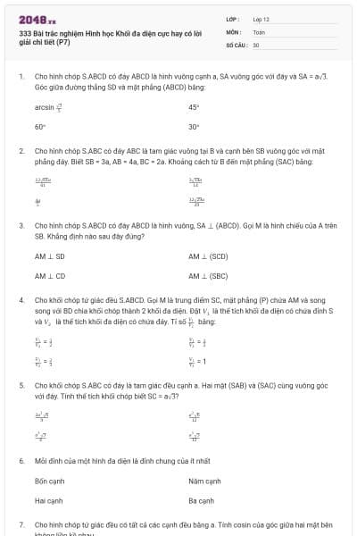 333 Bài trắc nghiệm Hình học Khối đa diện cực hay có lời giải chi tiết (P7)