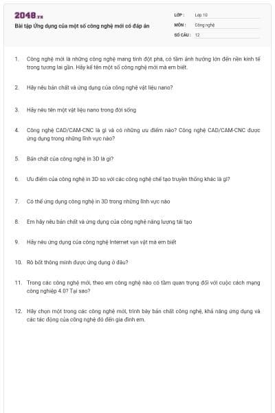Bài tập Ứng dụng của một số công nghệ mới có đáp án