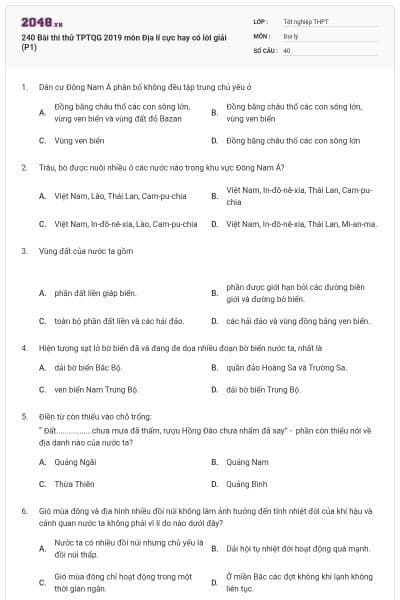 240 Bài thi thử TPTQG 2019 môn Địa lí cực hay có lời giải (P1)