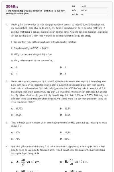Tổng hợp bài tập Quy luật di truyền - Sinh học 12 cực hay có lời giải chi tiết (P9)