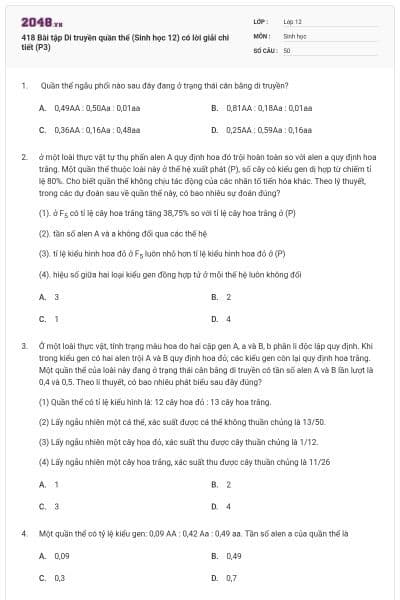 418 Bài tập Di truyền quần thể (Sinh học 12) có lời giải chi tiết (P3)