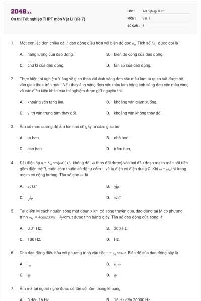 Ôn thi Tốt nghiệp THPT môn Vật Lí (Đề 7)