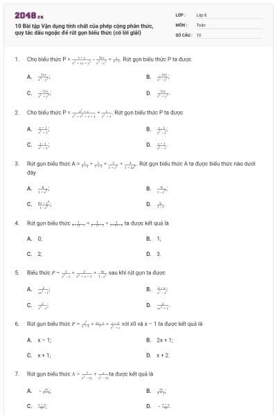10 Bài tập Vận dụng tính chất của phép cộng phân thức, quy tắc dấu ngoặc để rút gọn biểu thức (có lời giải)