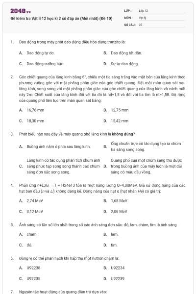 Đề kiểm tra Vật lí 12 học kì 2 có đáp án (Mới nhất) (Đề 10)