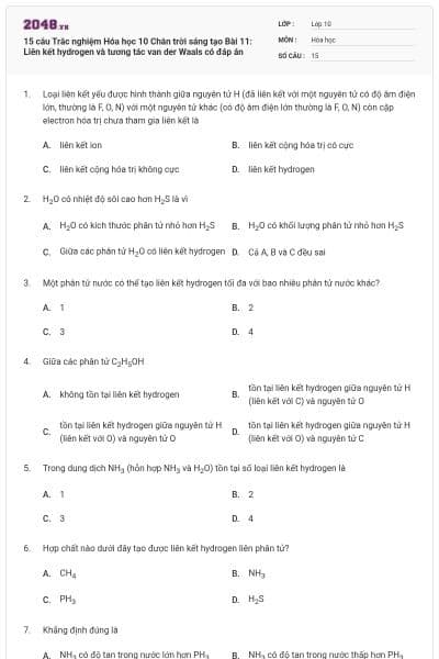 15 câu Trắc nghiệm Hóa học 10 Chân trời sáng tạo Bài 11: Liên kết hydrogen và tương tác van der Waals có đáp án