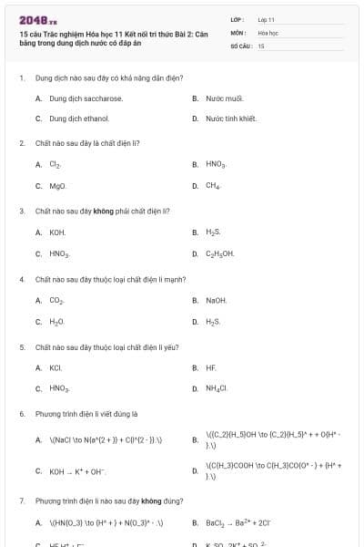 15 câu Trắc nghiệm Hóa học 11 Kết nối tri thức Bài 2: Cân bằng trong dung dịch nước có đáp án
