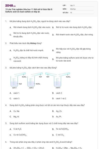 15 câu Trắc nghiệm Hóa học 11 Kết nối tri thức Bài 8: Sulfuric acid và muối sulfate có đáp án