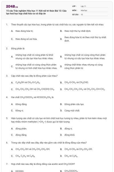 15 câu Trắc nghiệm Hóa học 11 Kết nối tri thức Bài 13: Cấu tạo hoá học hợp chất hữu cơ có đáp án
