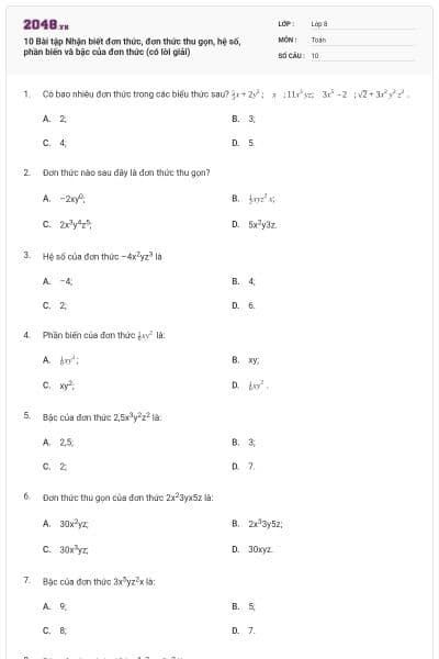 10 Bài tập Nhận biết đơn thức, đơn thức thu gọn, hệ số, phần biến và bậc của đơn thức (có lời giải)