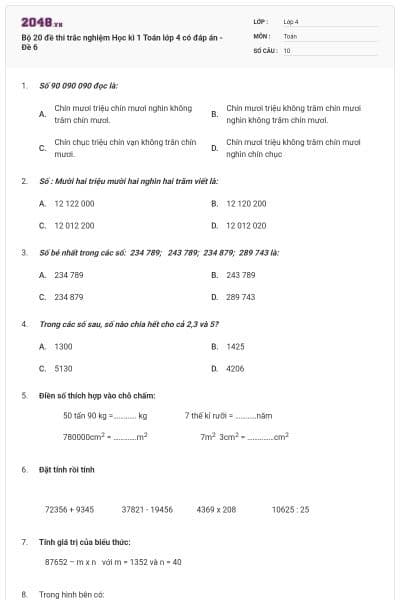 Bộ 20 đề thi trắc nghiệm Học kì 1 Toán lớp 4 có đáp án - Đề 6