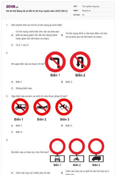 Đề thi thử Bằng lái xe Mô tô A2 trực tuyến năm 2025 (Đề 6)