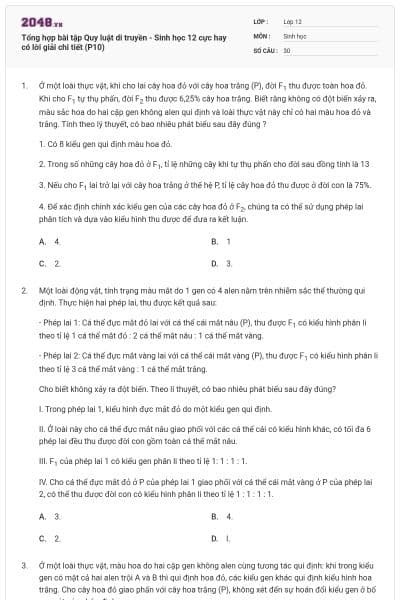 Tổng hợp bài tập Quy luật di truyền - Sinh học 12 cực hay có lời giải chi tiết (P10)