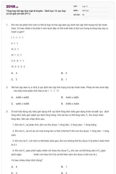 Tổng hợp bài tập Quy luật di truyền - Sinh học 12 cực hay có lời giải chi tiết (P11)