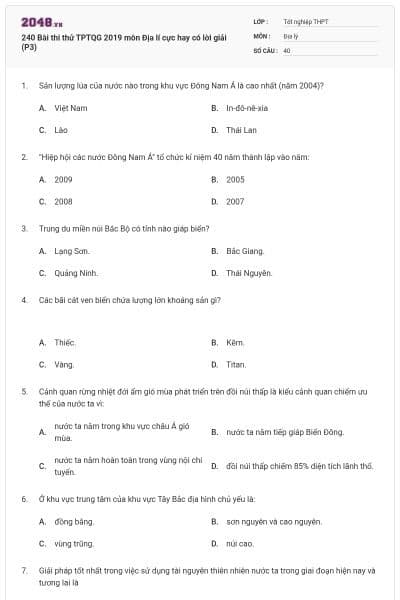 240 Bài thi thử TPTQG 2019 môn Địa lí cực hay có lời giải (P3)