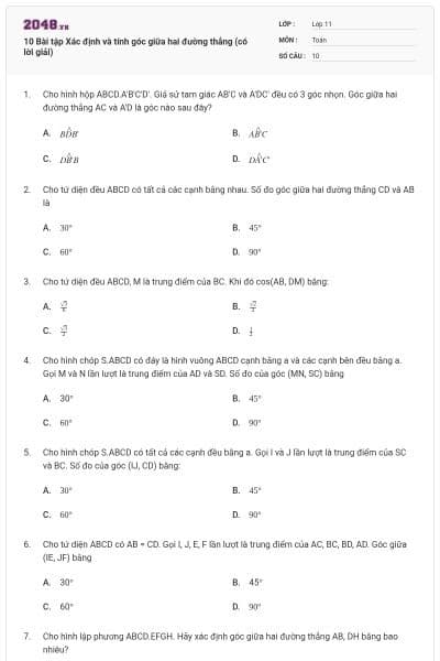10 Bài tập Xác định và tính góc giữa hai đường thẳng (có lời giải)