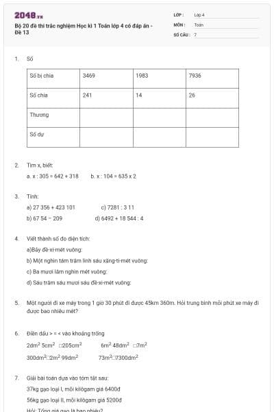 Bộ 20 đề thi trắc nghiệm Học kì 1 Toán lớp 4 có đáp án - Đề 13