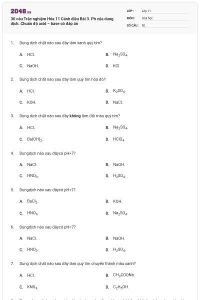 30 câu Trắc nghiệm Hóa 11 Cánh diều Bài 3. Ph của dung dịch. Chuẩn độ acid – base có đáp án