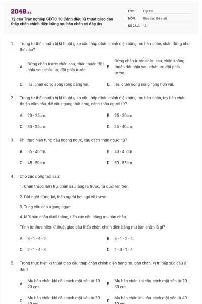 12 câu Trắc nghiệp GDTC 10 Cánh diều Kĩ thuật giao cầu thấp chân chính diện bằng mu bàn chân có đáp án